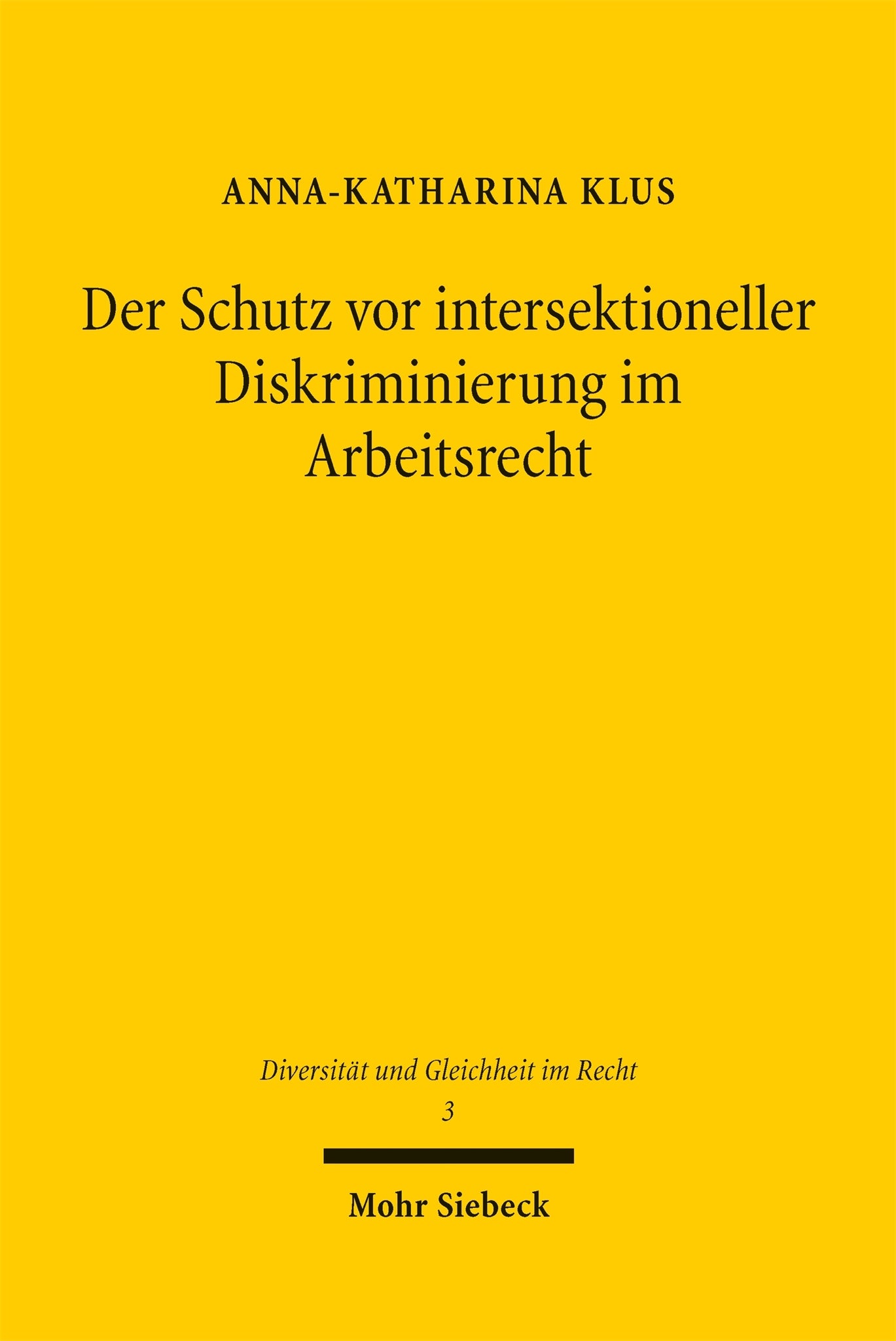 Cover image for Der Schutz vor intersektioneller Diskriminierung im Arbeitsrecht ISBN 9783162005014