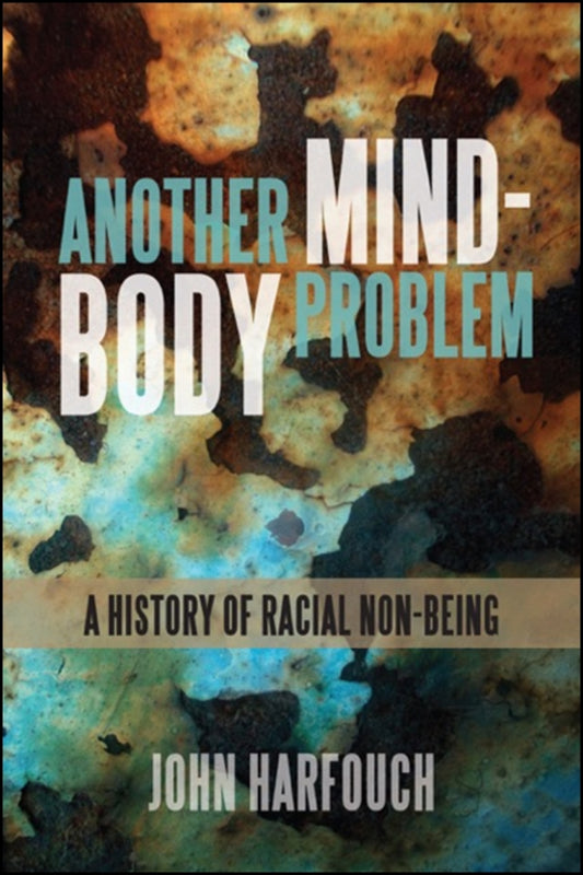 Another Mind-Body Problem