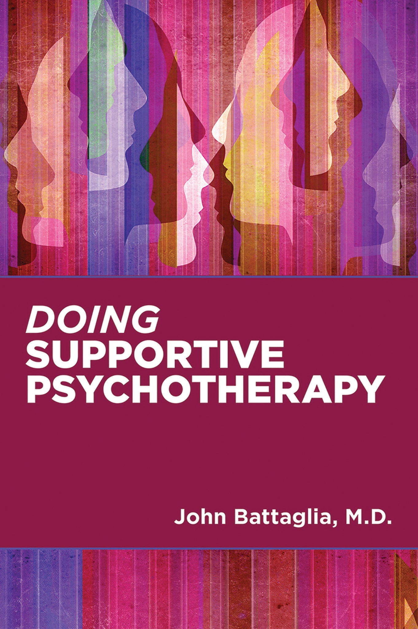 Cover image for Doing Supportive Psychotherapy ISBN 9781615372621