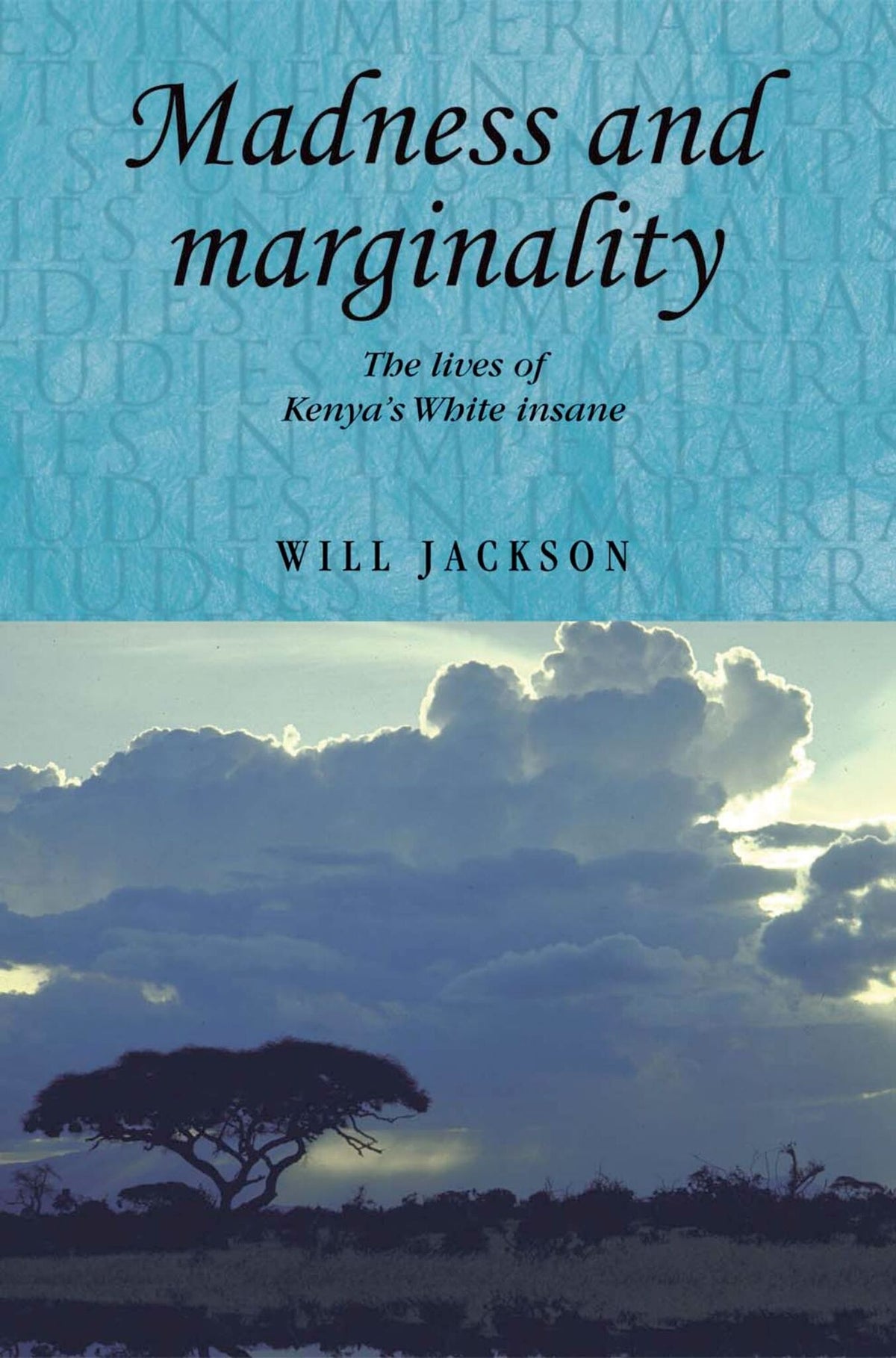 Madness and marginality