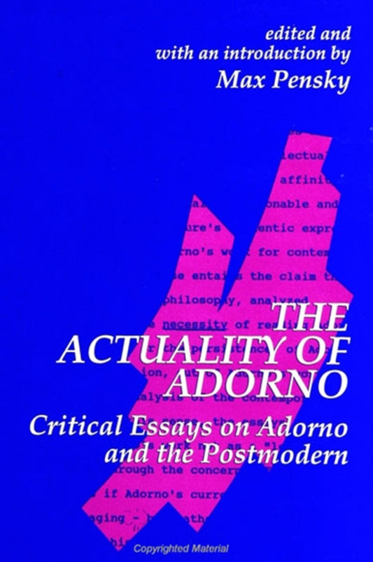 The Actuality of Adorno
