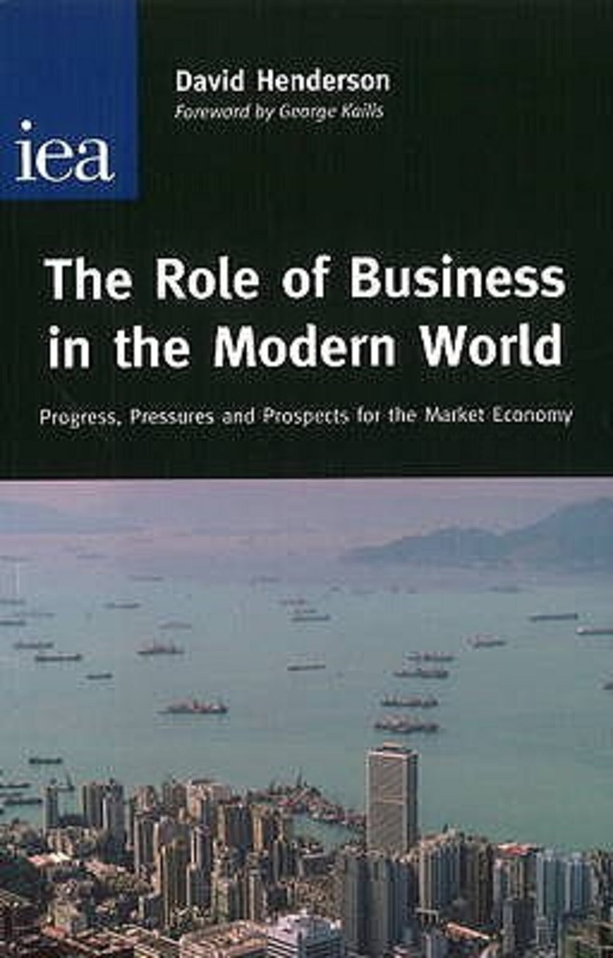 Cover image for The Role of Business in the Modern World ISBN 9780255365482