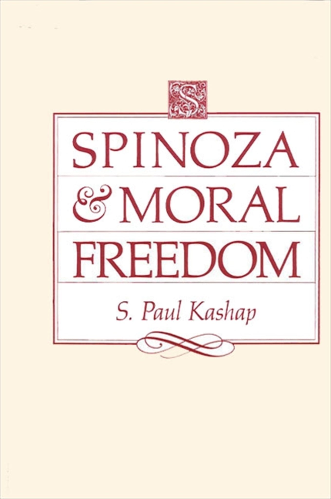 Spinoza and Moral Freedom