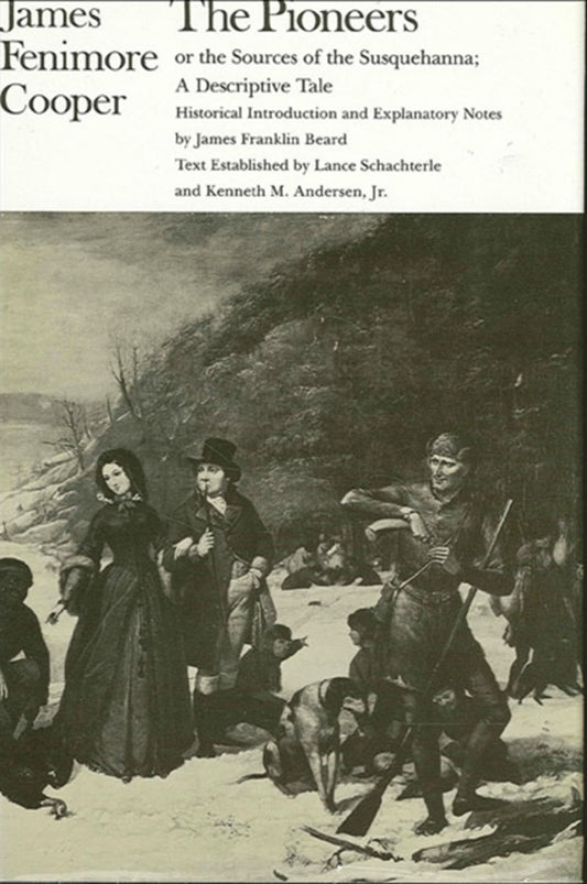 The Pioneers or the Sources of the Susquehanna