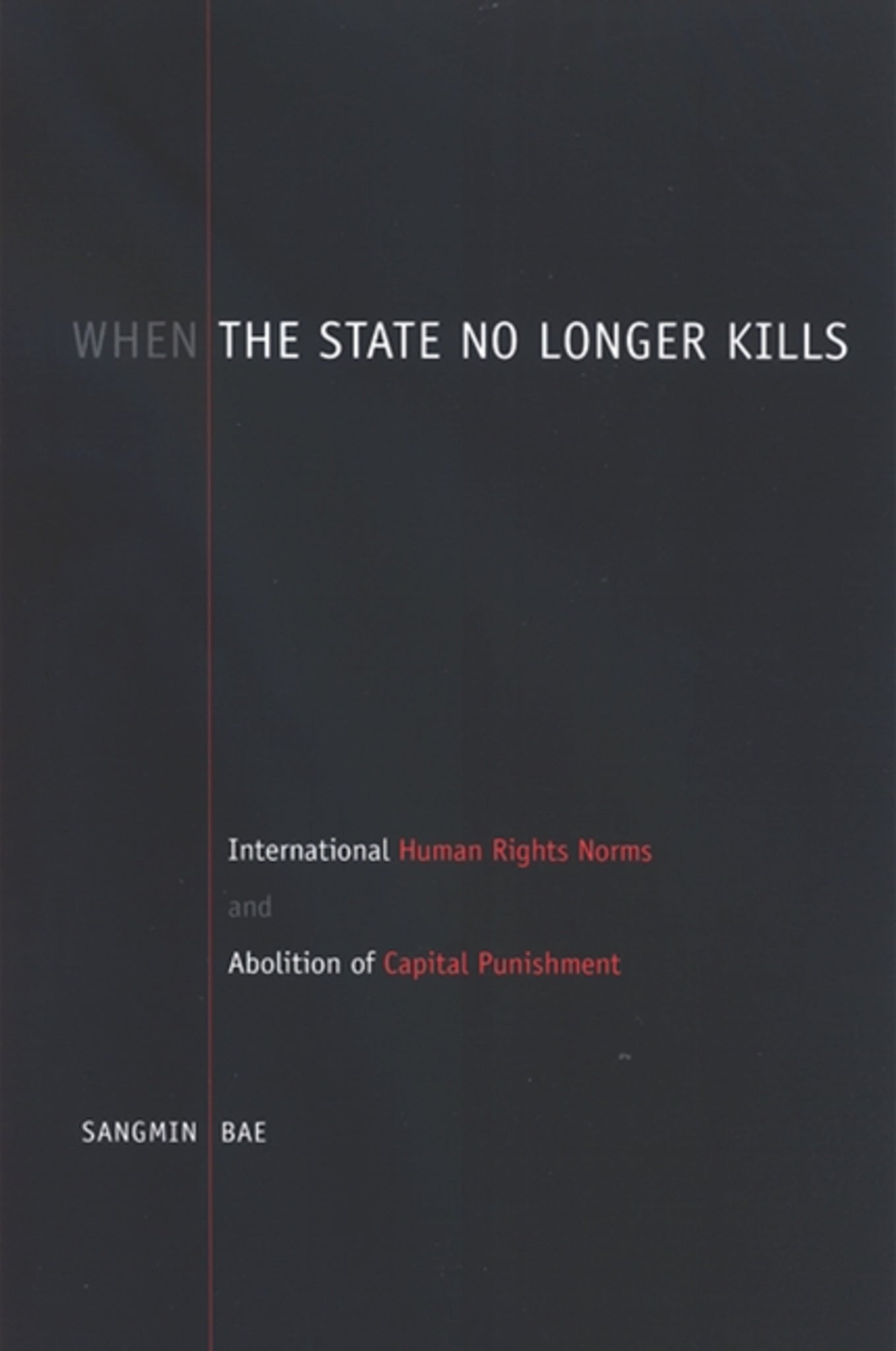 When the State No Longer Kills