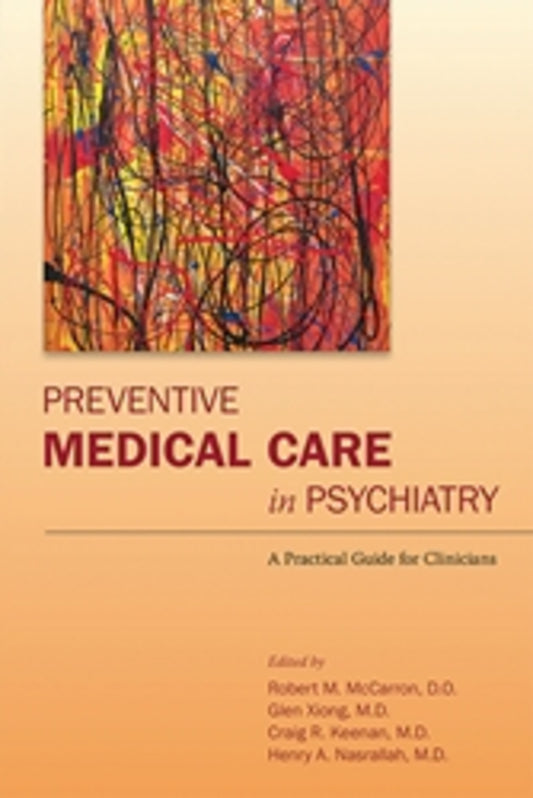 Preventive Medical Care in Psychiatry