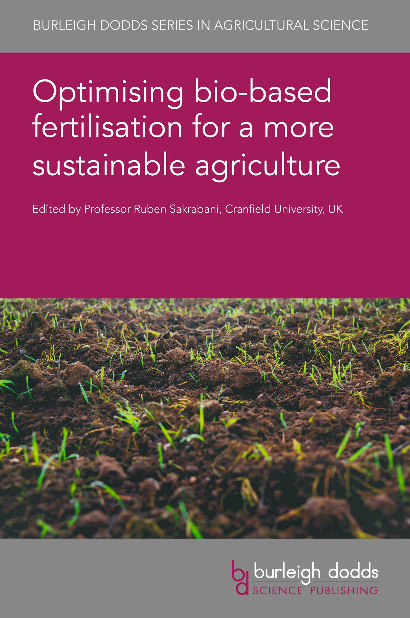 Optimising bio-based fertilisation for a more sustainable agriculture