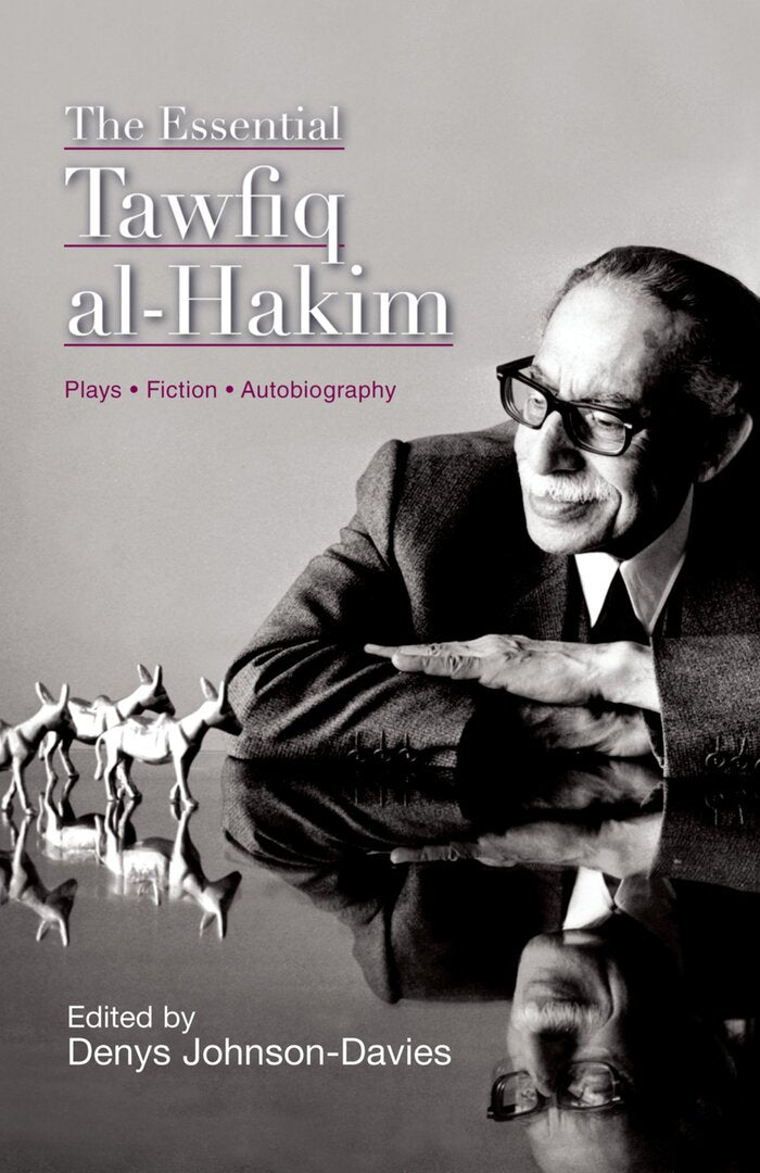 Cover image for The Essential Tawfiq al-Hakim ISBN 9789774165924