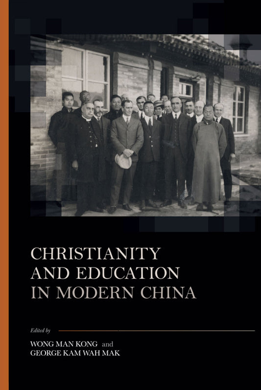 Christianity and Education in Modern China