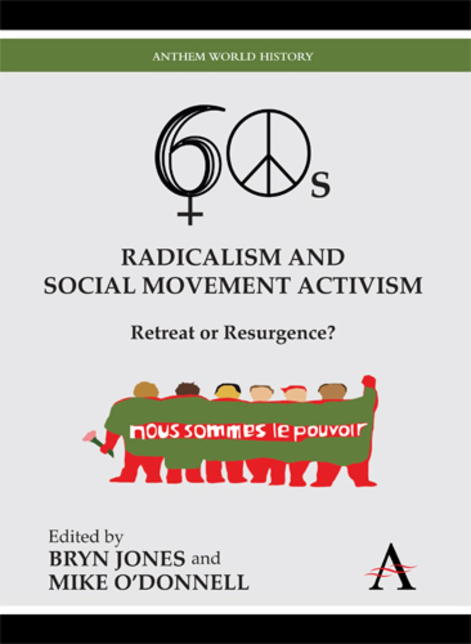 Sixties Radicalism and Social Movement Activism