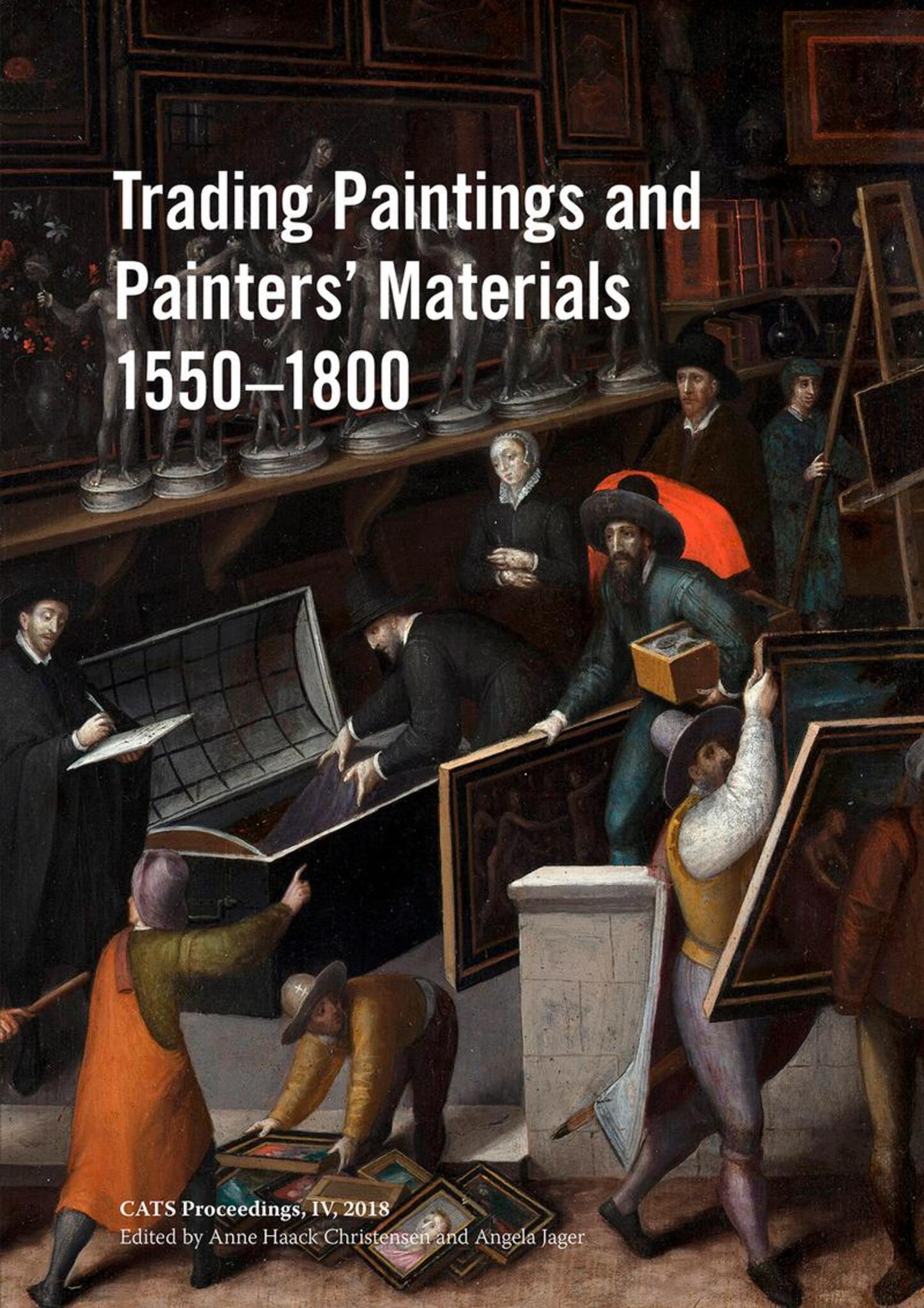 Trading Paintings and Painters’ Materials 1550–1800