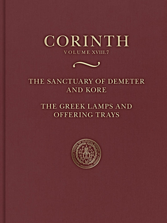 The Sanctuary of Demeter and Kore: Greek Lamps and Offering Trays