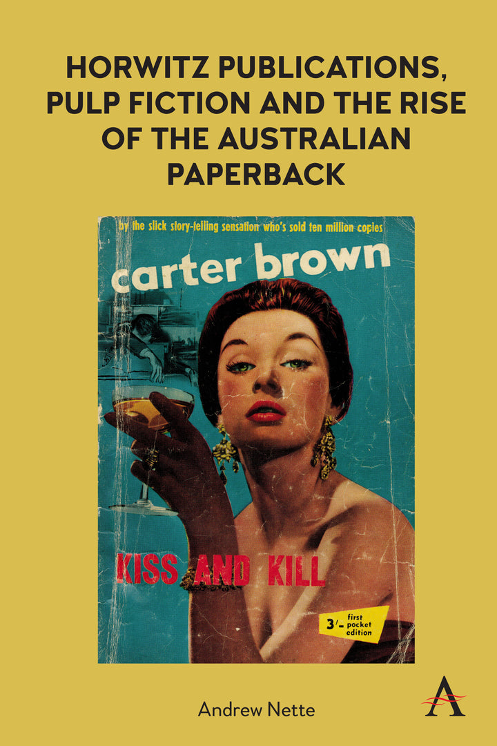 Cover image for Horwitz Publications, Pulp Fiction and the Rise of the Australian Paperback ISBN 9781839991233