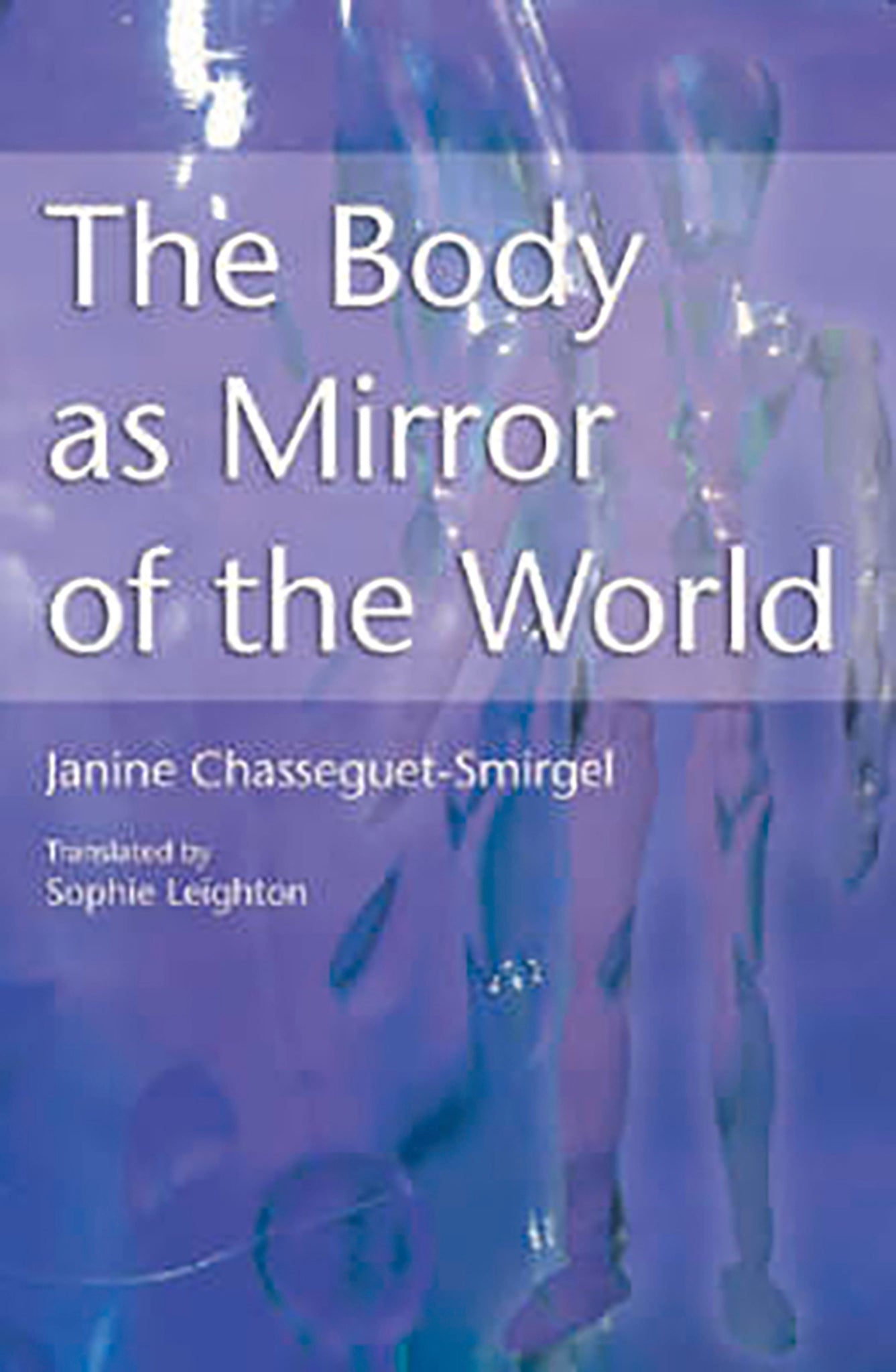 The Body as Mirror of the World