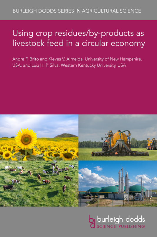 Using crop residues/by-products as livestock feed in a circular economy