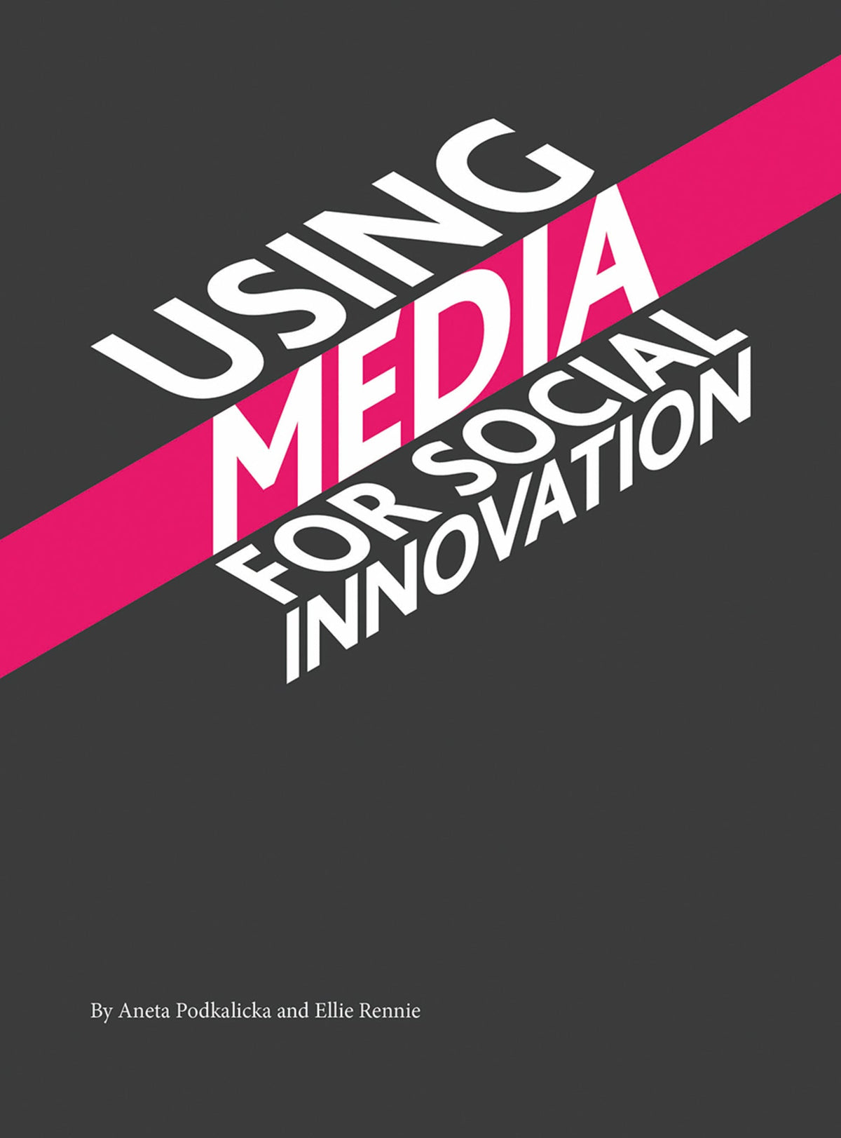 Cover image for Using Media for Social Innovation ISBN 9781783208739