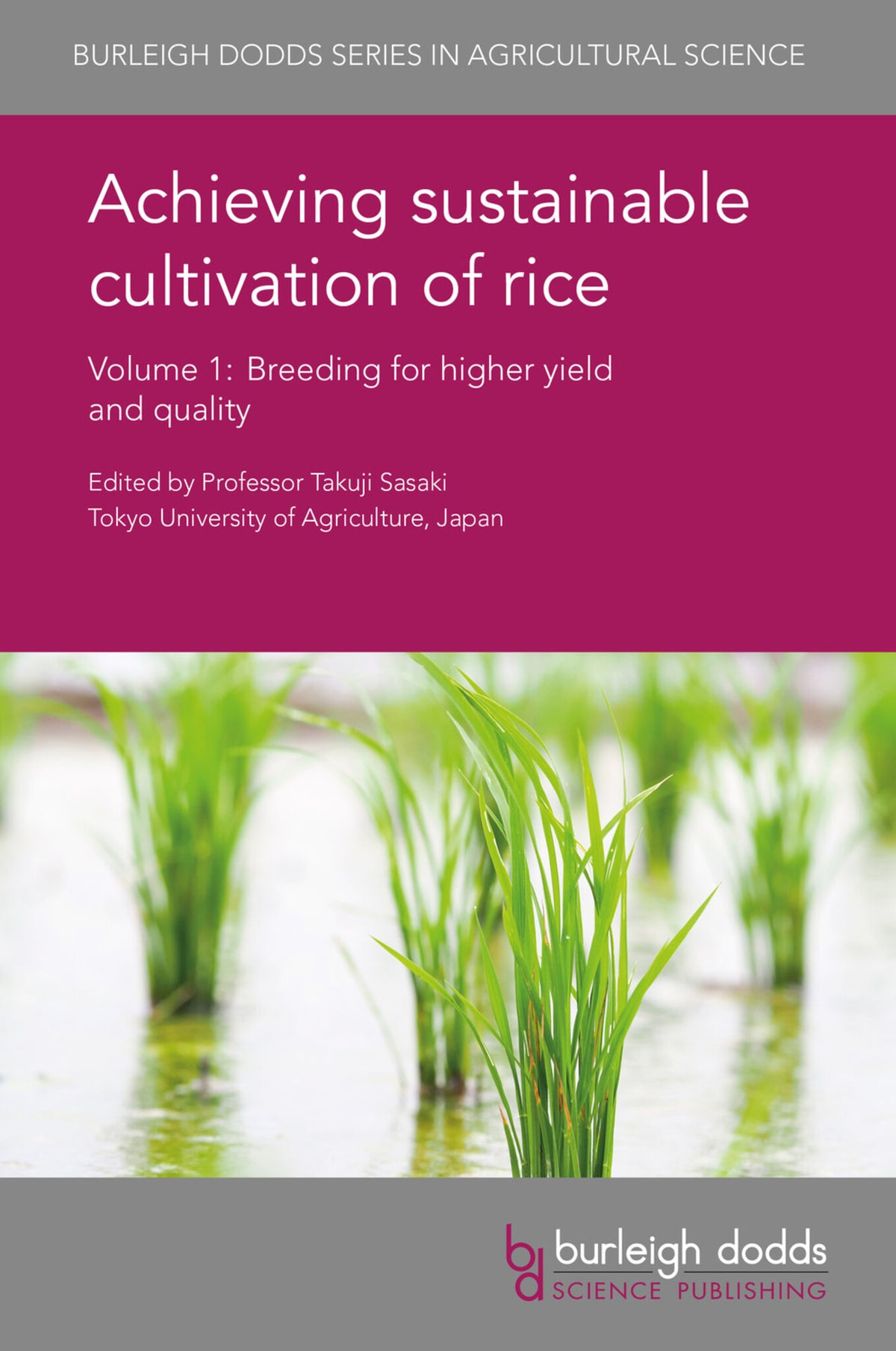 Cover image for Achieving sustainable cultivation of rice Volume 1 ISBN 9781786760241