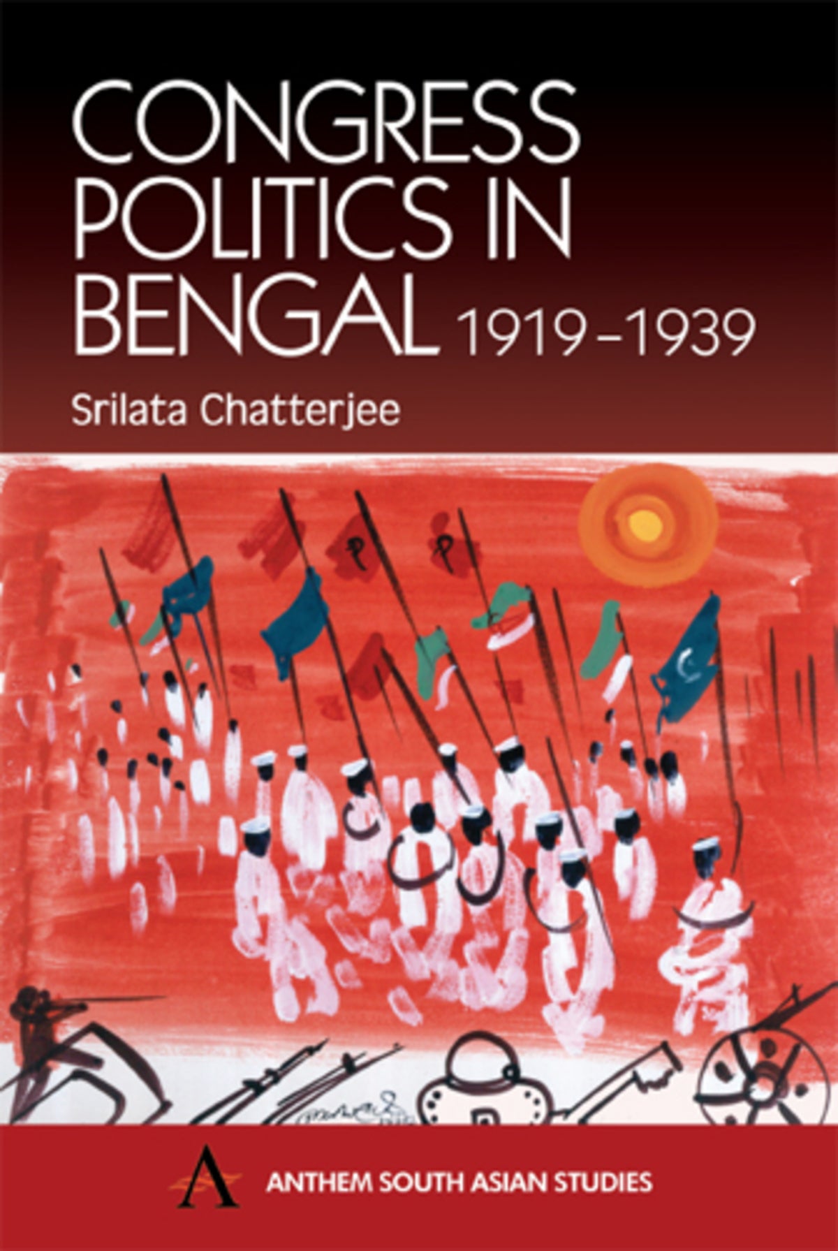 Cover image for Congress Politics in Bengal 1919-1939 ISBN 9781843313663