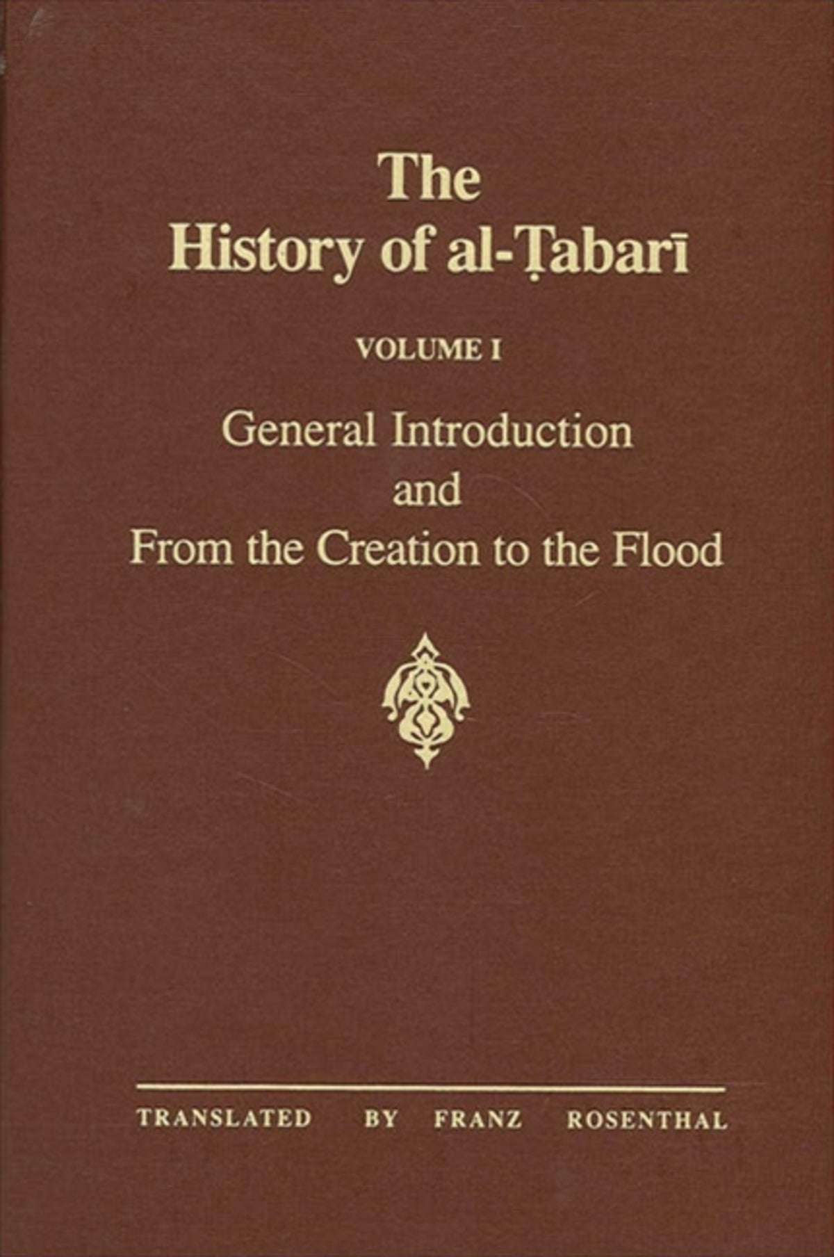 Cover image for The History of al-Ṭabarī Vol. 1 ISBN 9780887065637
