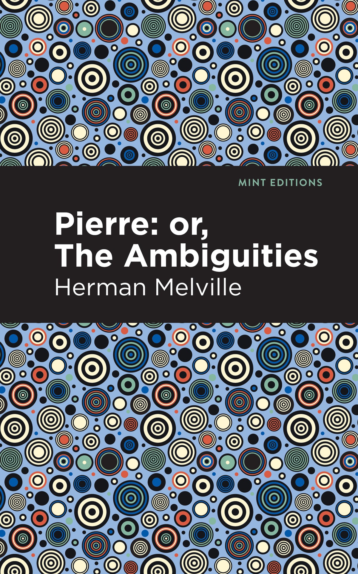 Cover image for Pierre (Or, the Ambiguities) ISBN 9781513270050