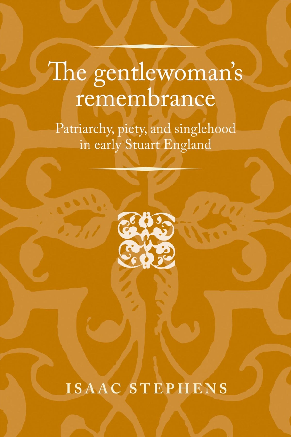 Cover image for The gentlewoman's remembrance ISBN 9781784991432