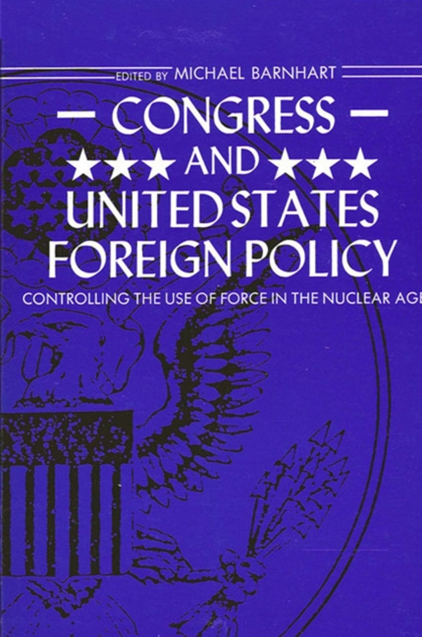 Congress and United States Foreign Policy