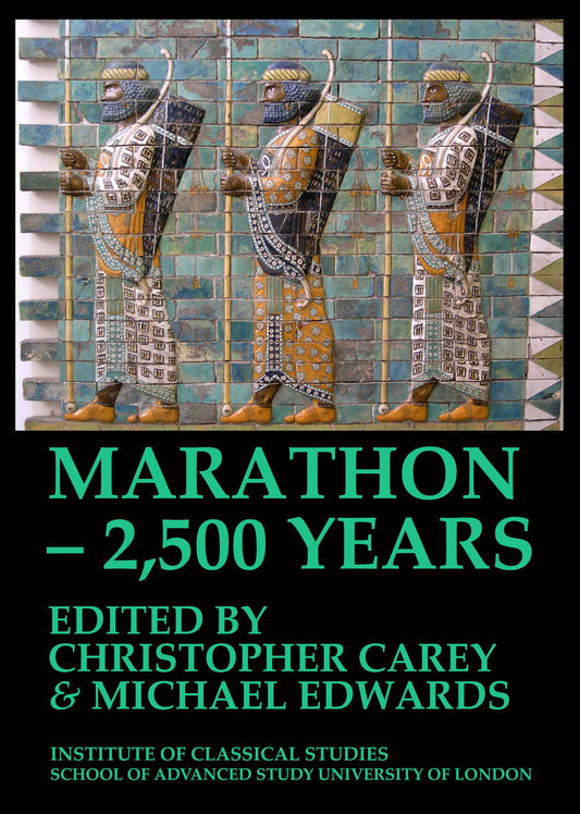 Marathon – 2,500 Years. Proceedings of The Marathon Conference 2010