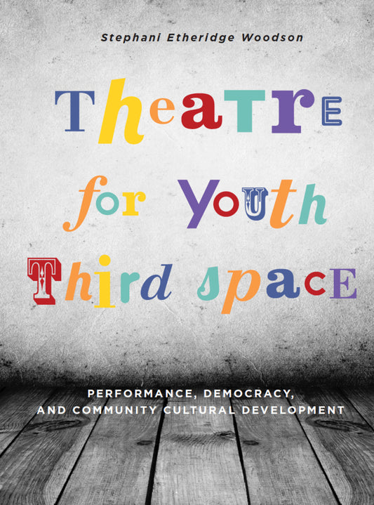 Theatre for Youth Third Space