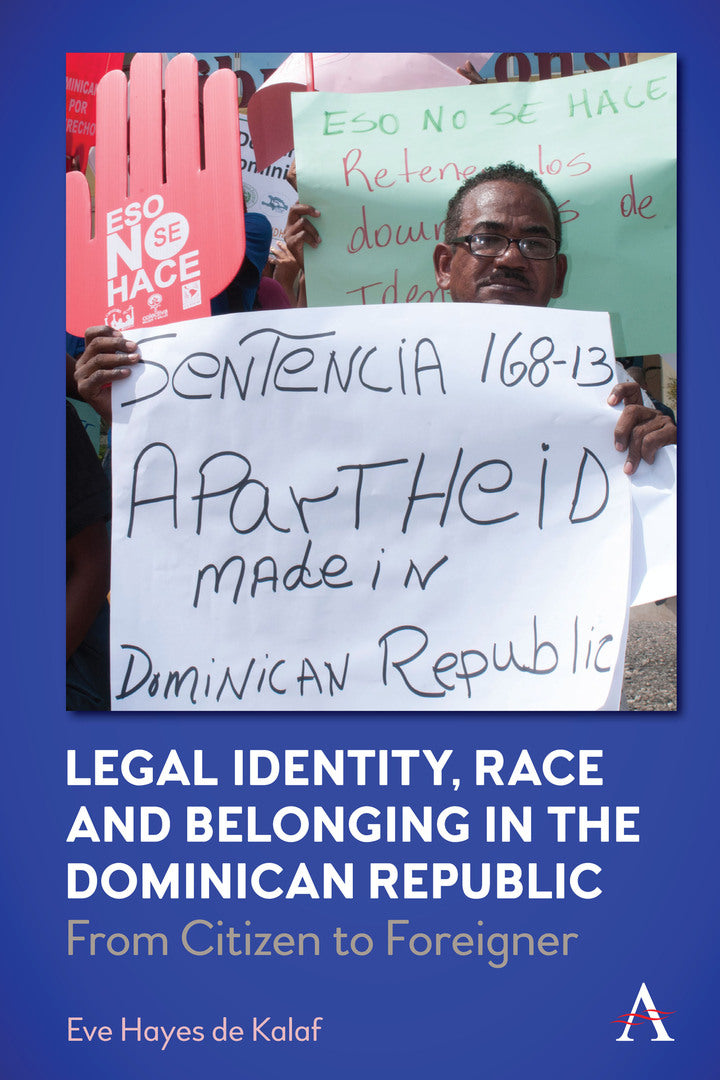 Cover image for Legal Identity, Race and Belonging in the Dominican Republic ISBN 9781785277641