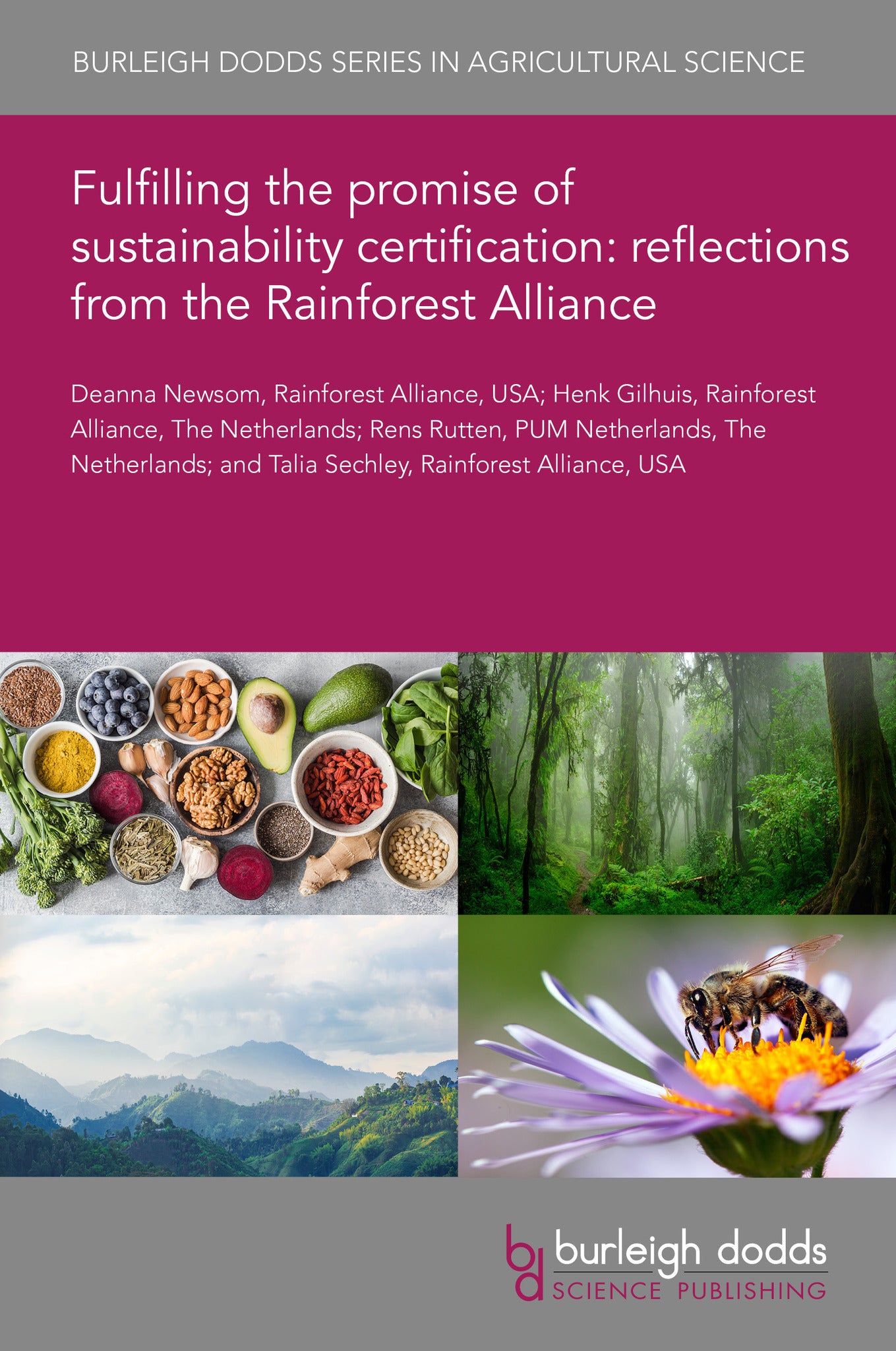 Fulfilling the promise of sustainability certification: reflections from the Rainforest Alliance