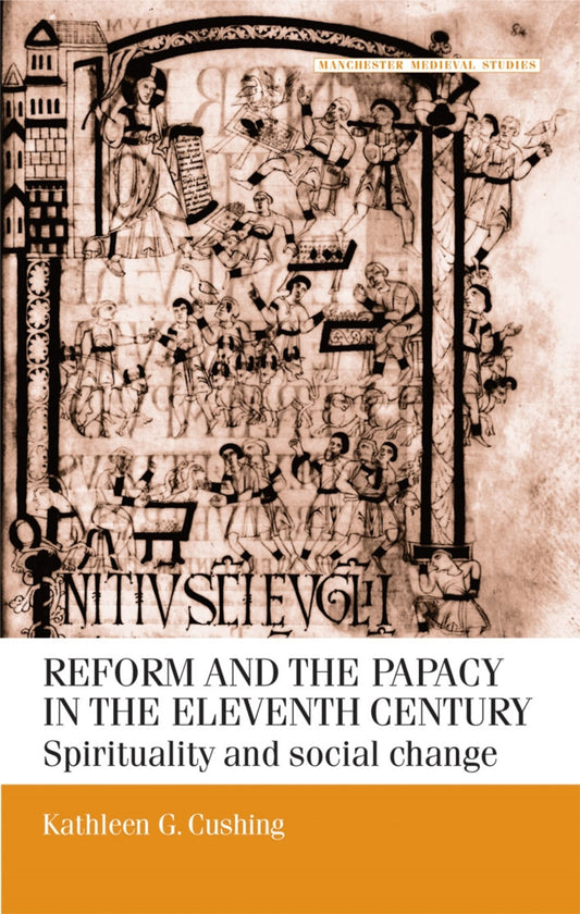 Reform and the papacy in the eleventh century