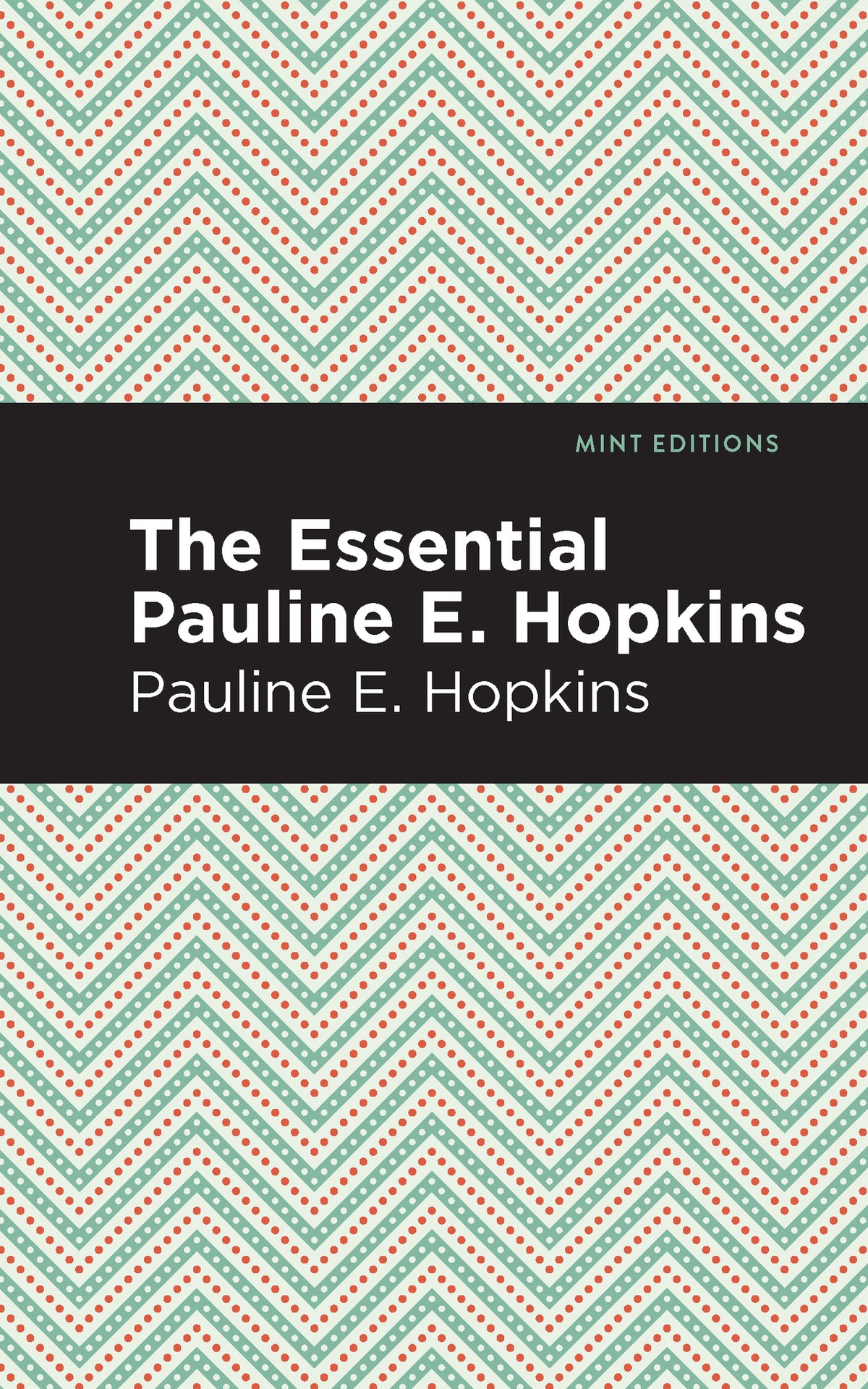Cover image for The Essential Pauline E. Hopkins ISBN 9781513282916