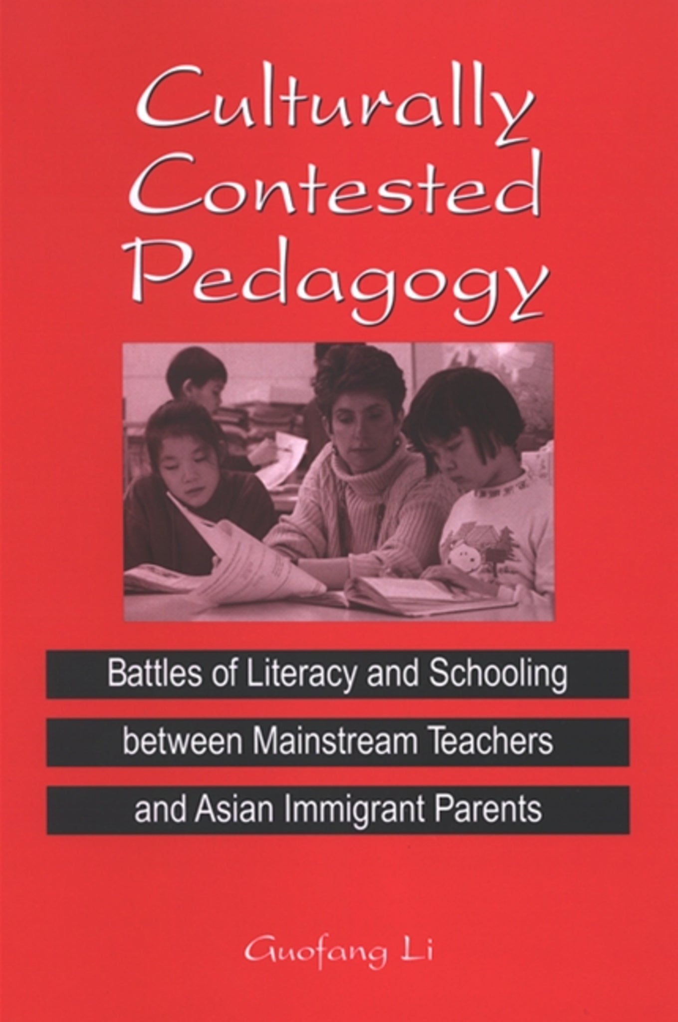 Culturally Contested Pedagogy
