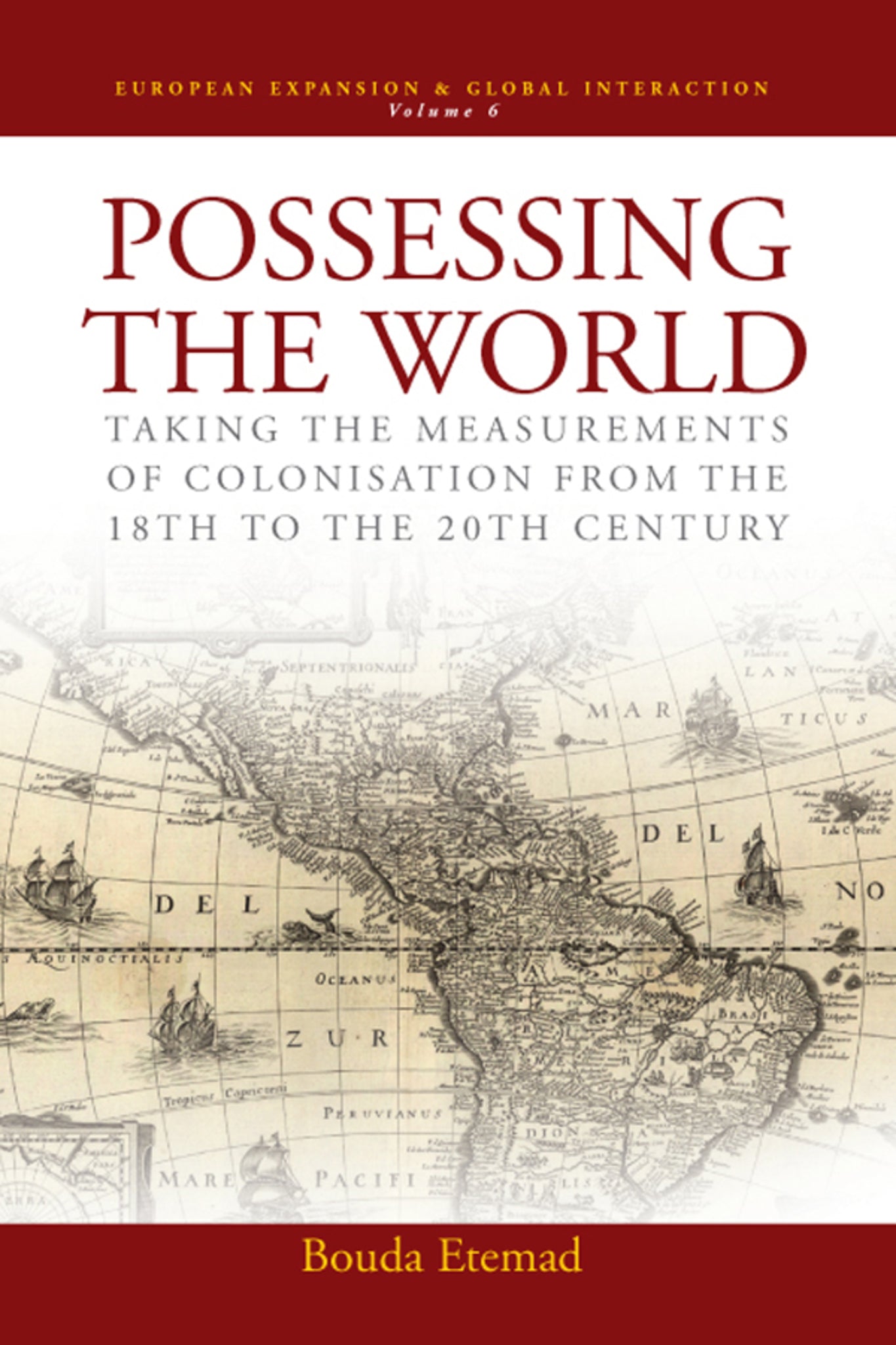 Possessing the World