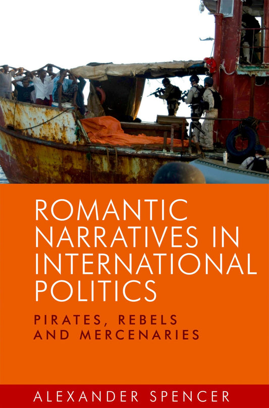 Romantic narratives in international politics