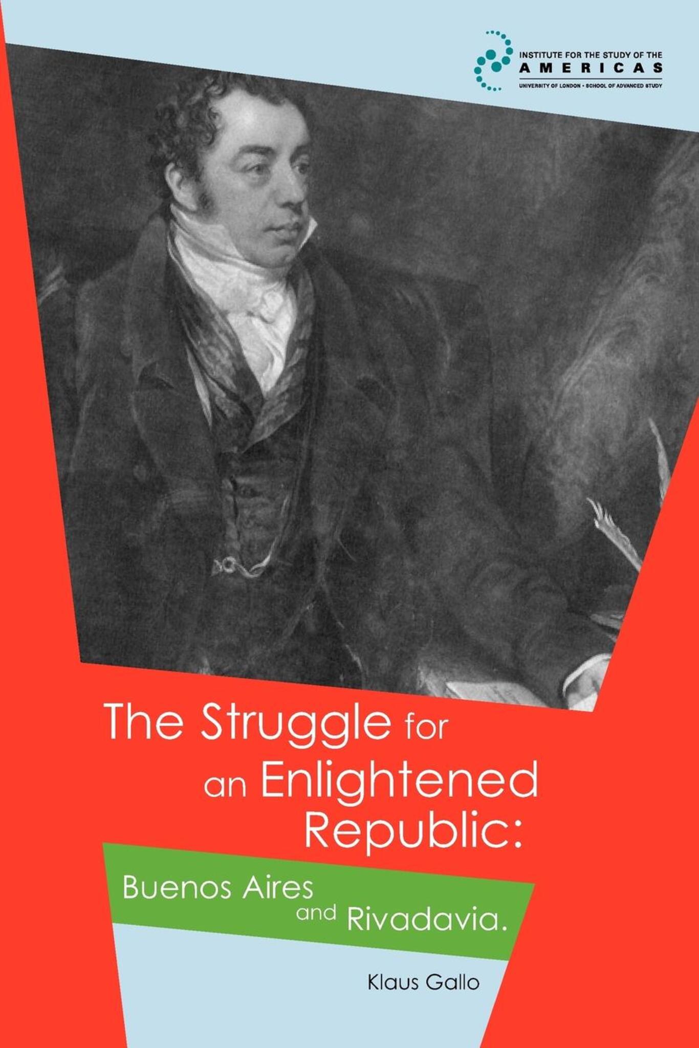 The Struggle for an Enlightened Republic