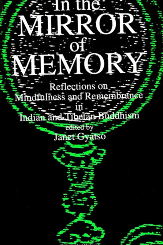 In the Mirror of Memory