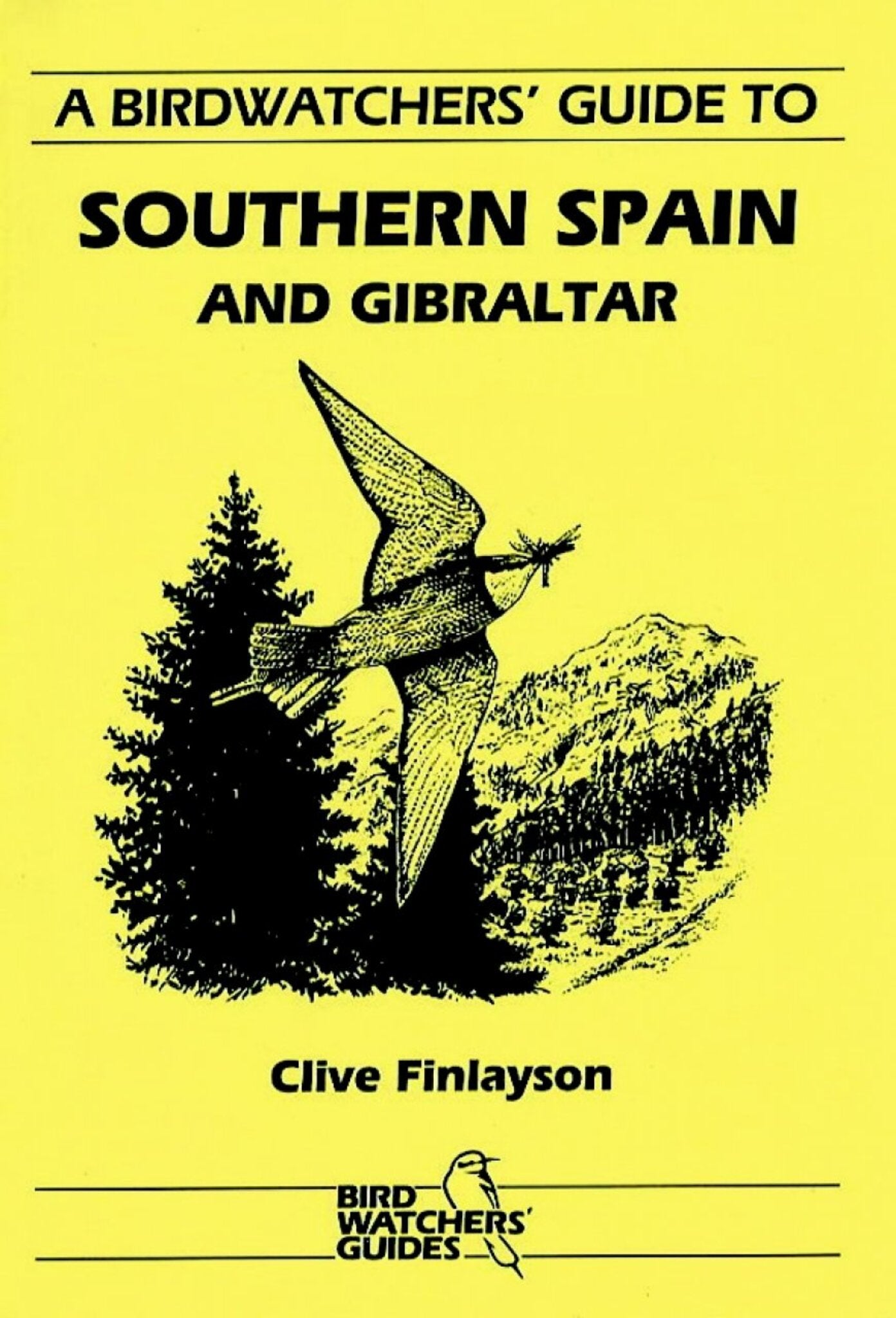 A Birdwatchers’ Guide to Southern Spain and Gibraltar