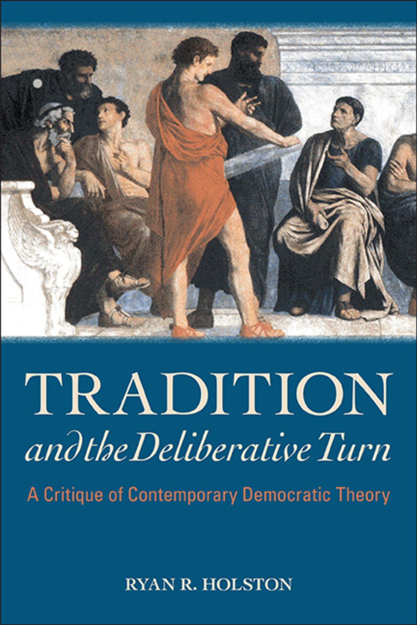 Cover image for Tradition and the Deliberative Turn ISBN 9781438492087