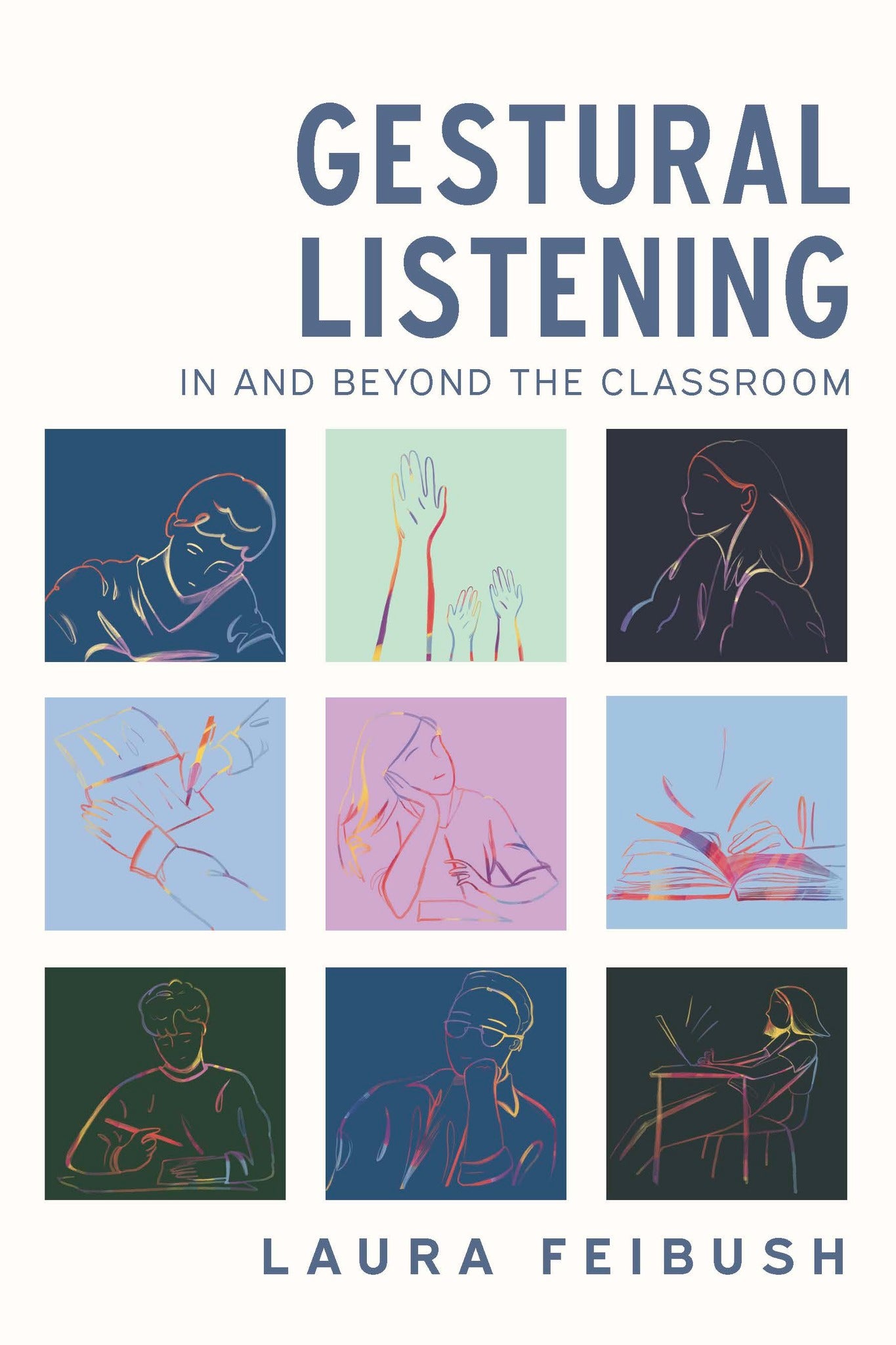 Gestural Listening In and Beyond the Classroom