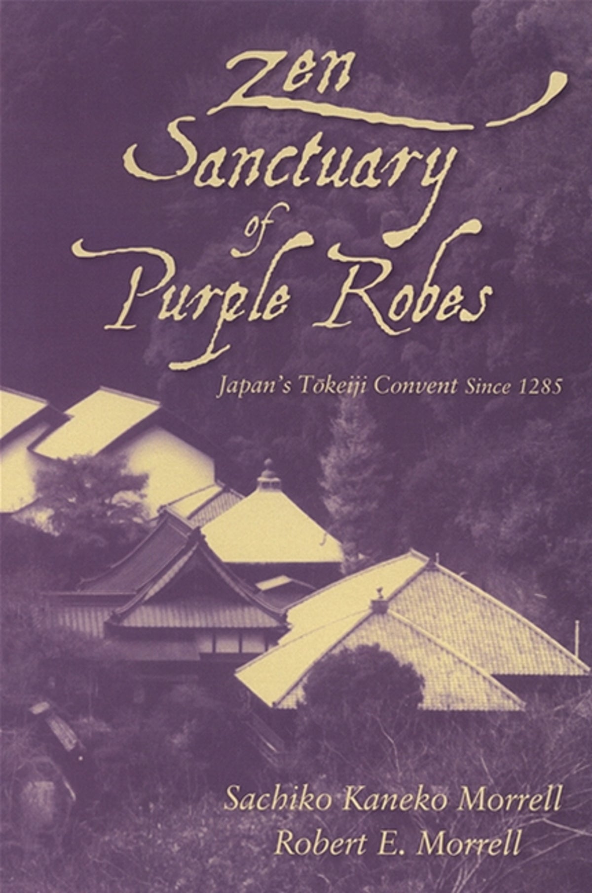 Cover image for Zen Sanctuary of Purple Robes ISBN 9780791468272