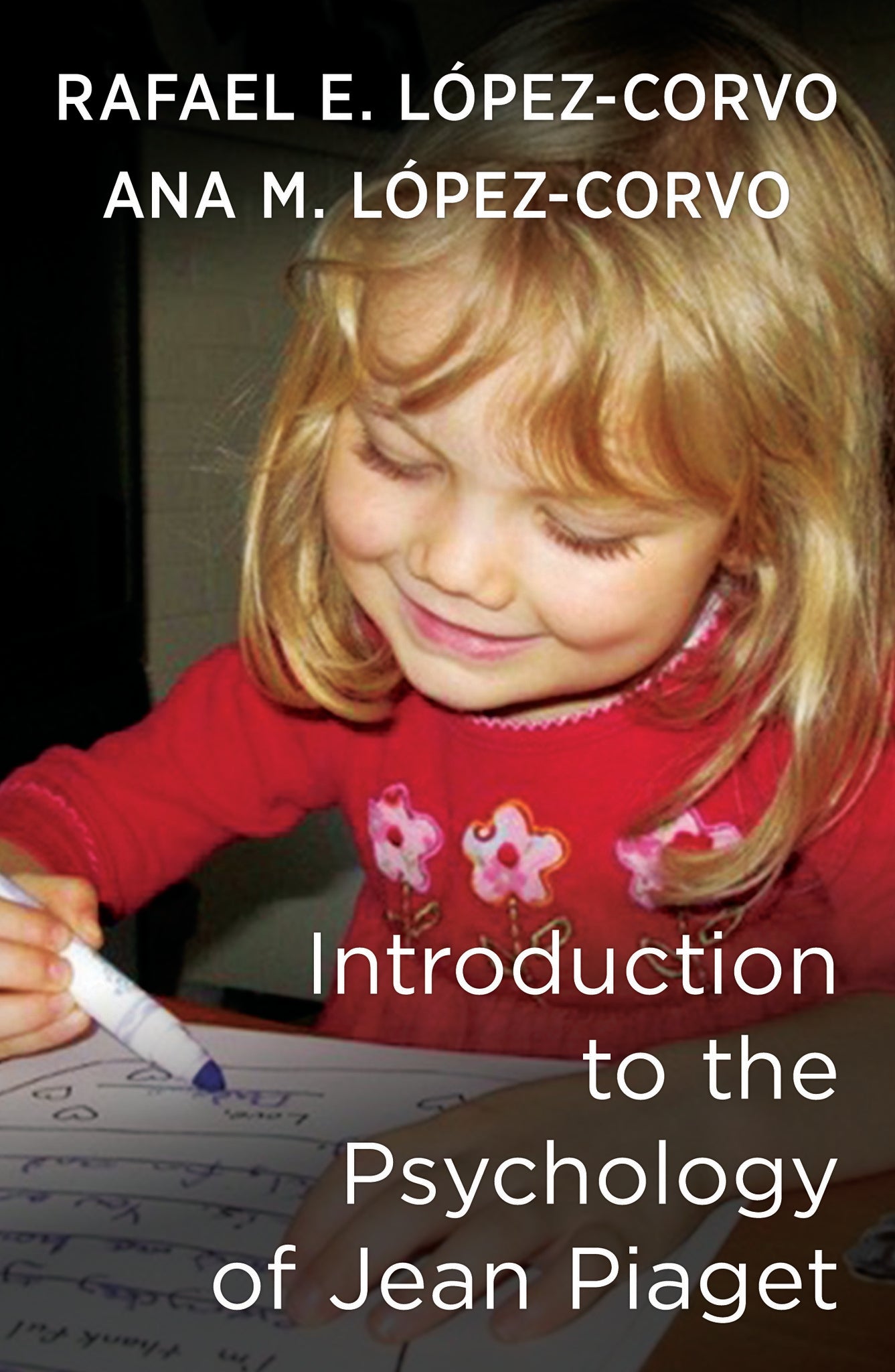Introduction to the Psychology of Jean Piaget
