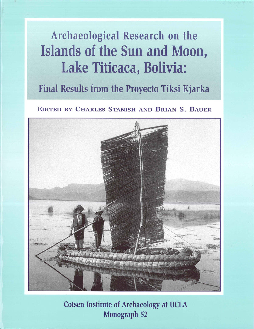 Cover image for Archaeological Research on the Islands of the Sun and Moon, Lake Titicaca, Bolivia ISBN 9781931745123