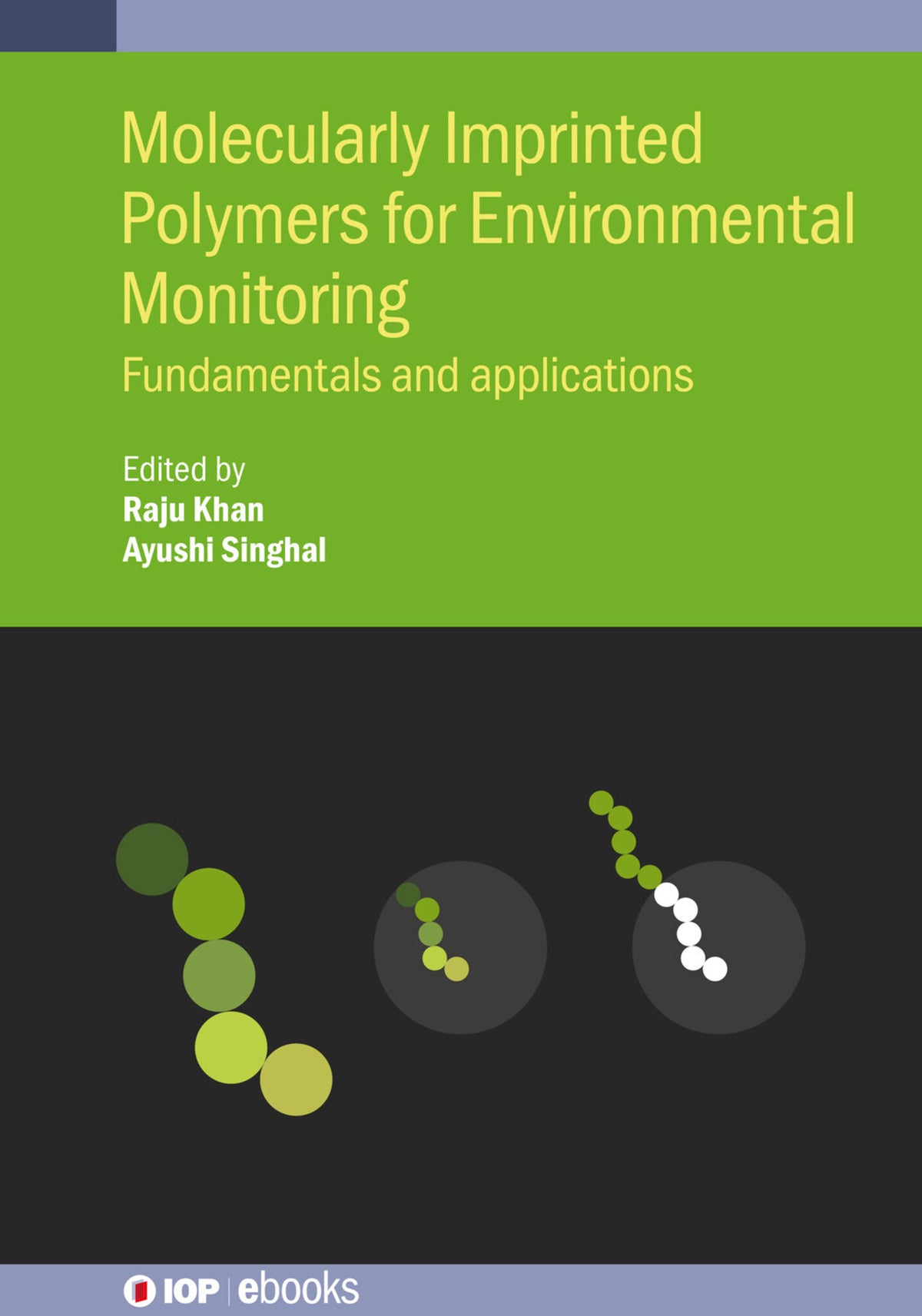 Cover image for Molecularly Imprinted Polymers for Environmental Monitoring ISBN 9780750349604