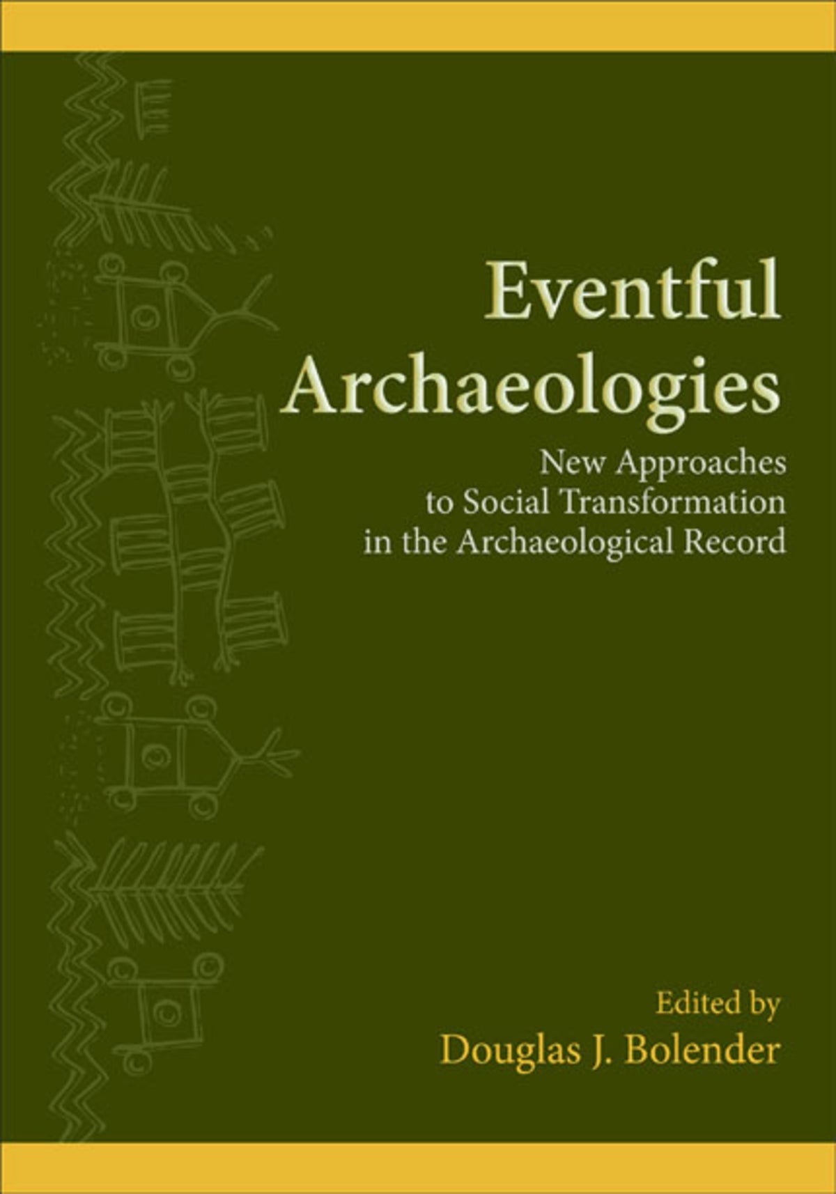 Cover image for Eventful Archaeologies ISBN 9781438434230