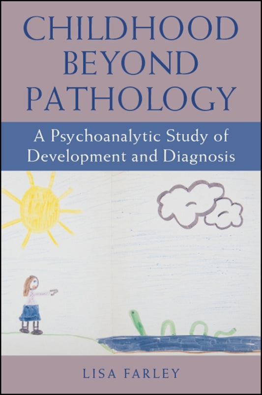 Childhood beyond Pathology