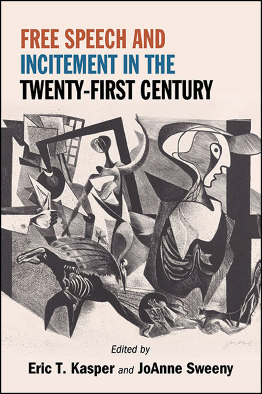 Free Speech and Incitement in the Twenty-First Century