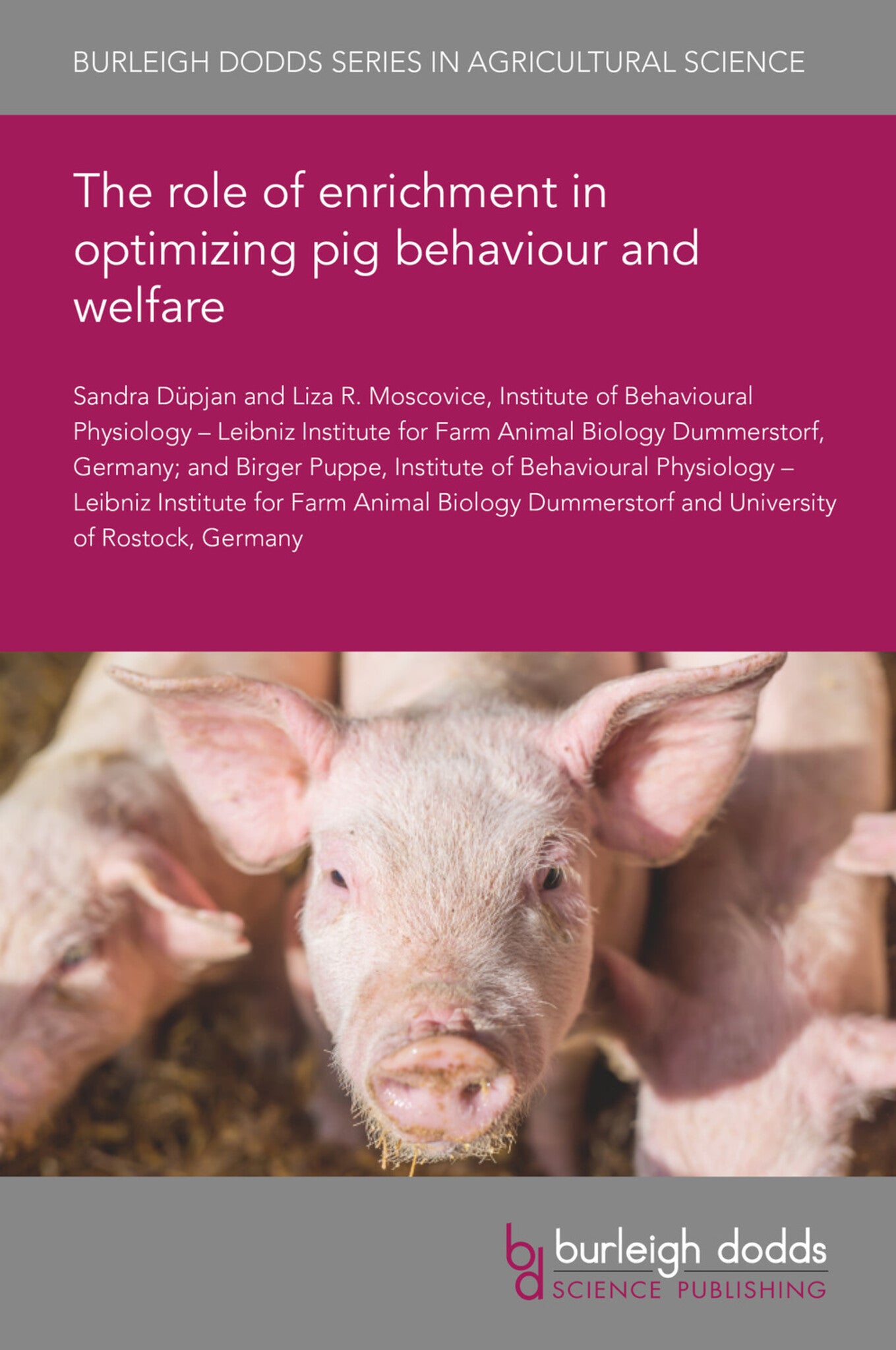 The role of enrichment in optimizing pig behaviour and welfare