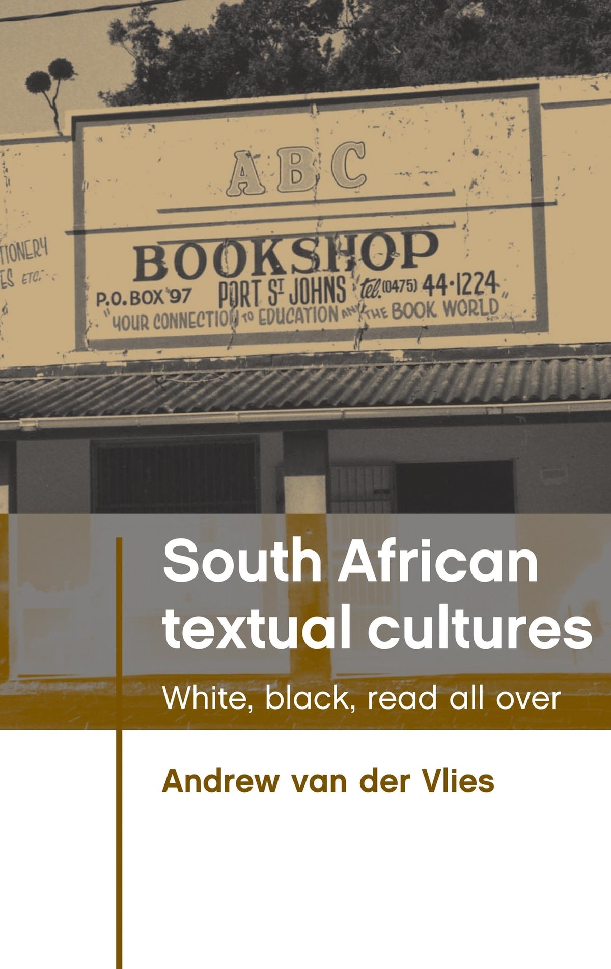 Cover image for South African textual cultures ISBN 9780719085659