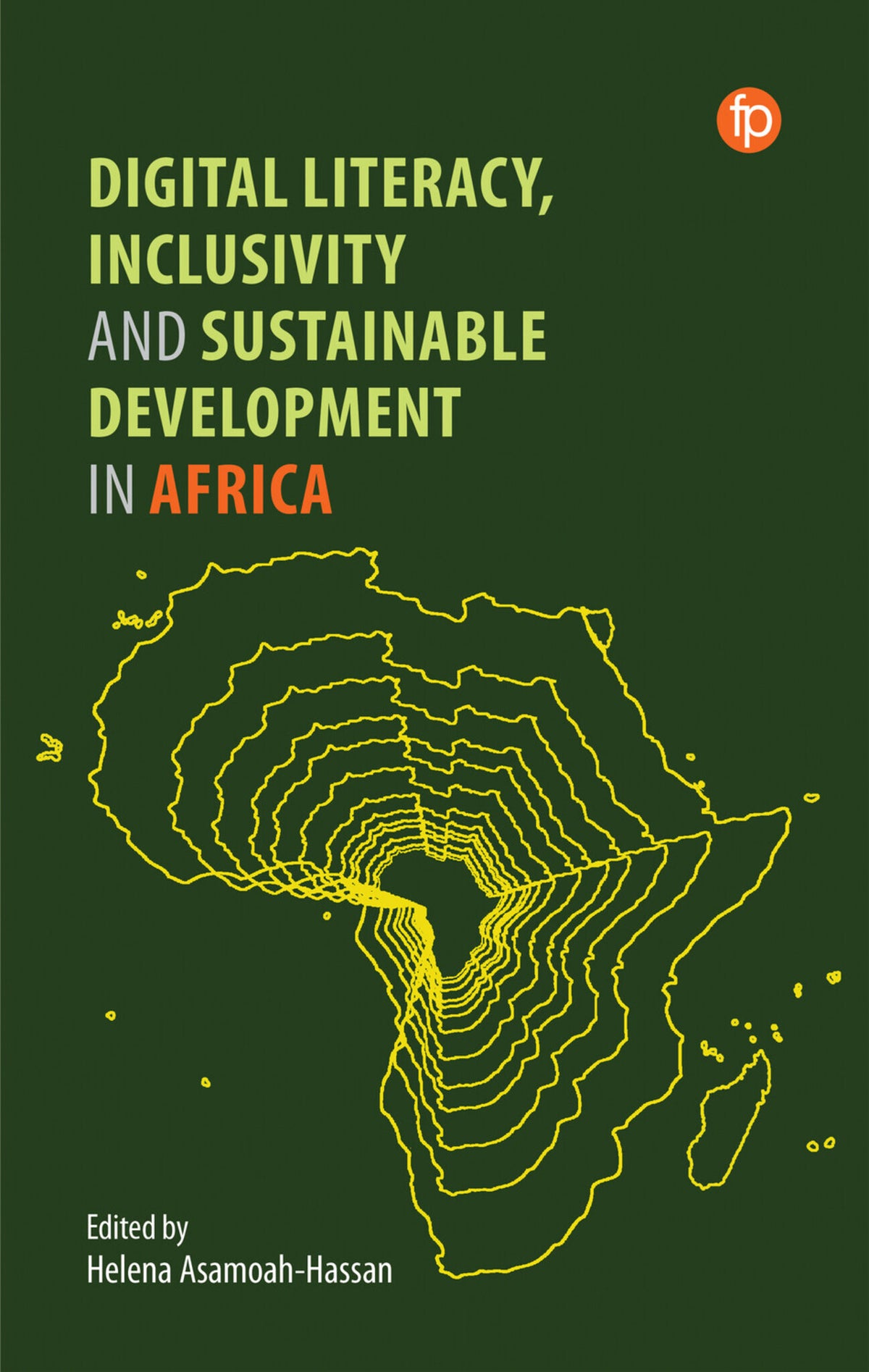Cover image for Digital Literacy, Inclusivity and Sustainable Development in Africa ISBN 9781783305247
